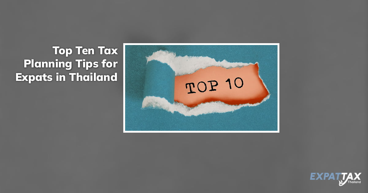 Top Ten Tax Planning Tips for Expats in Thailand