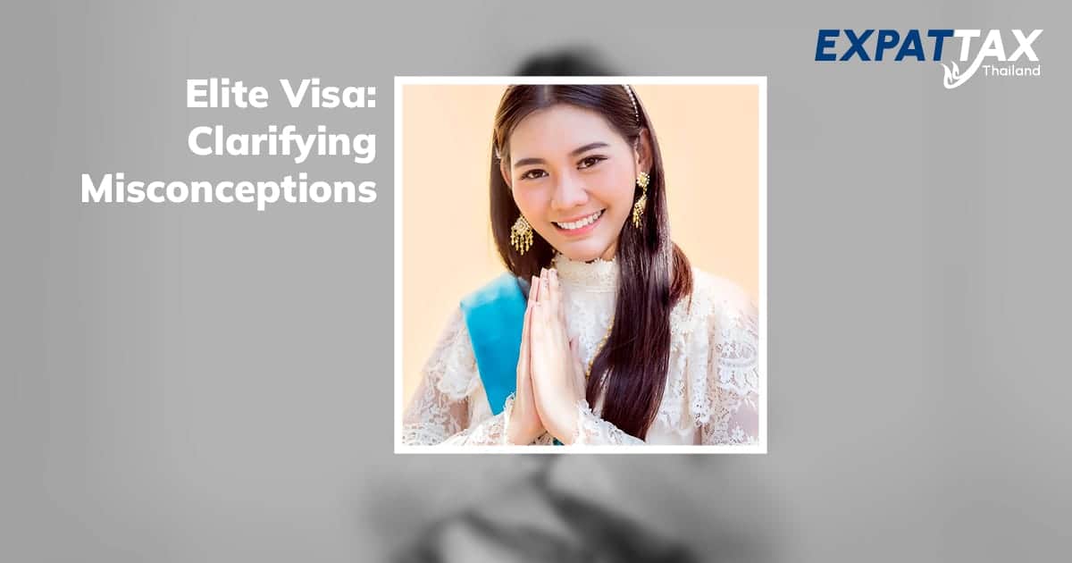 Thailand Elite Visa Clarifying Misconceptions